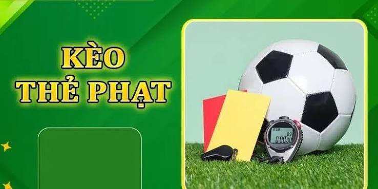 Kèo Thẻ Phạt 2026